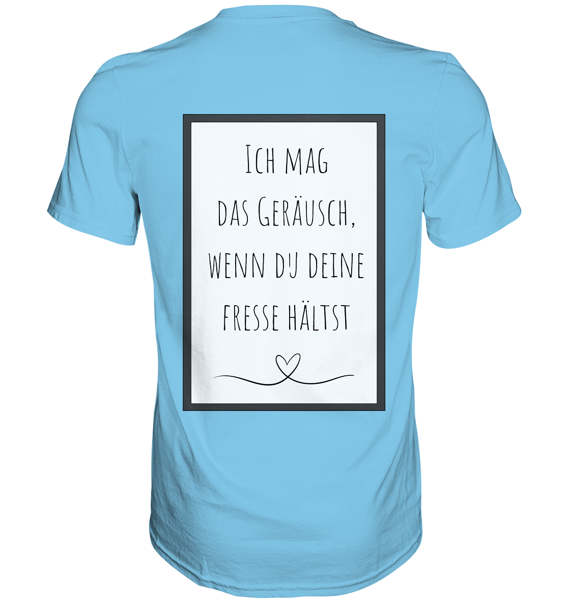 Ich mag das Geräusch  - Premium Shirt