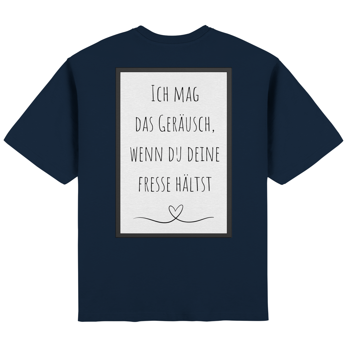 Ich mag das Geräusch  - Streetwear Oversized T-Shirt