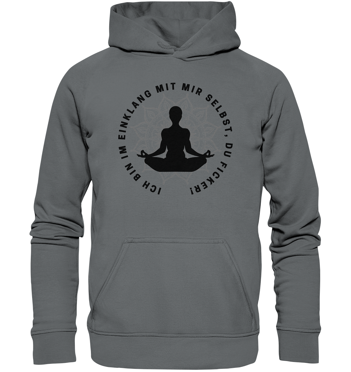 Ich bin im Einklang mit mir selbst - Basic Unisex Hoodie