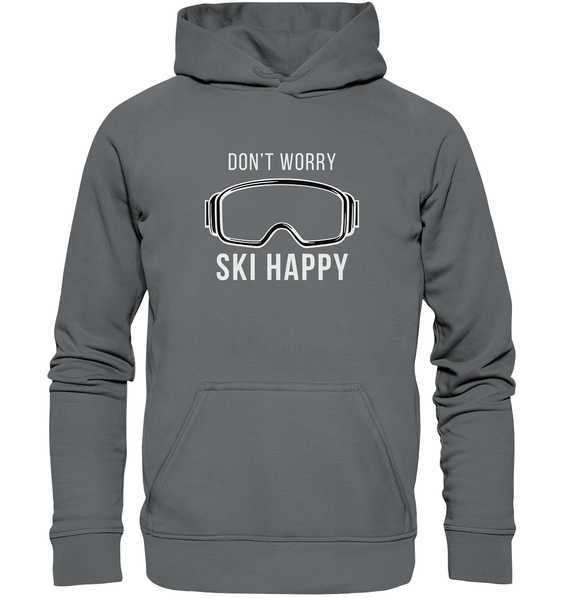 Don't worry SKI happy - Basic Unisex Hoodie