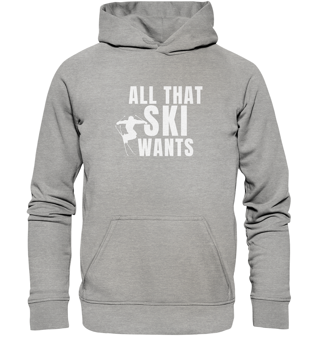 All that SKI wants - Basic Unisex Hoodie