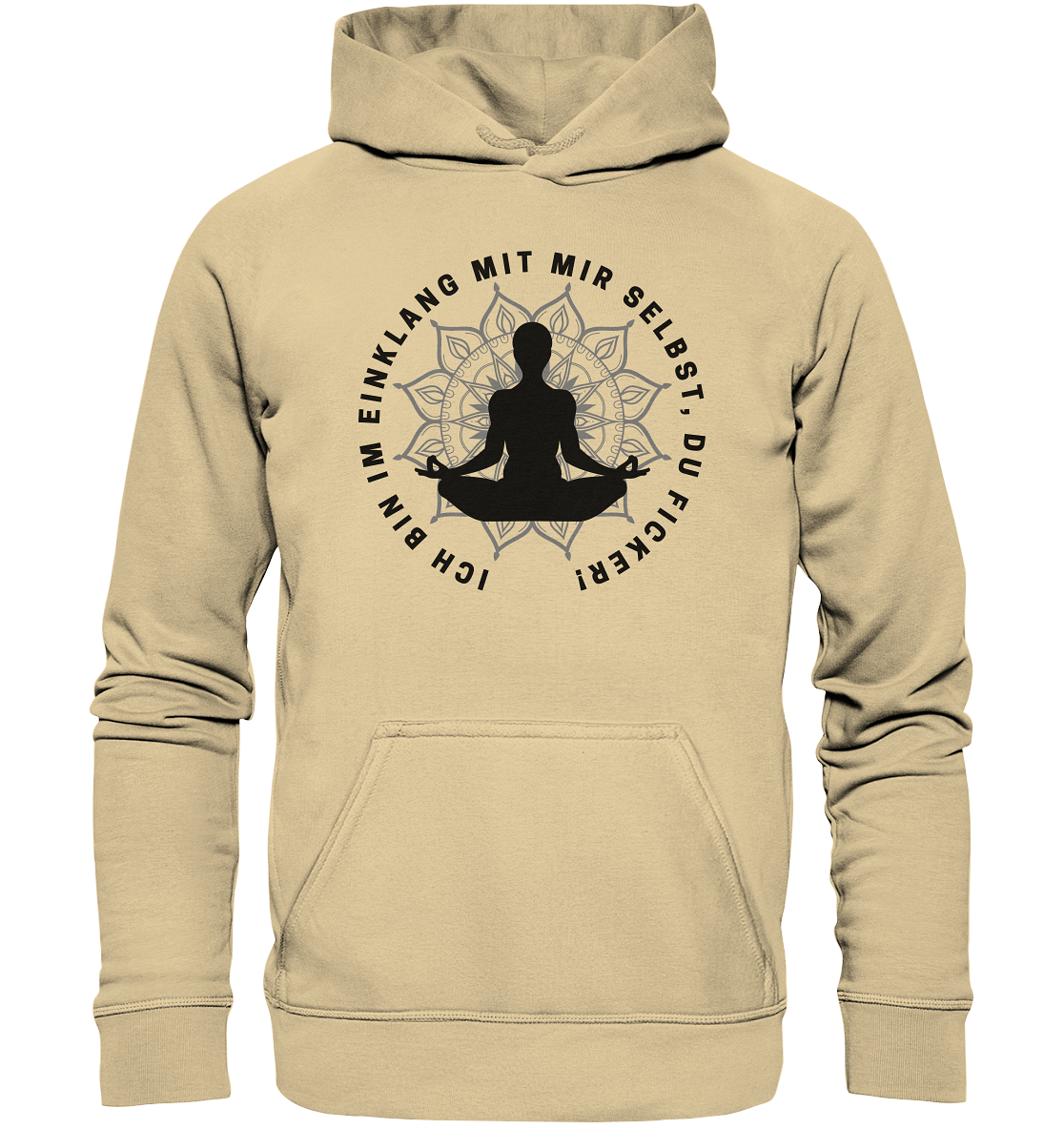 Ich bin im Einklang mit mir selbst - Basic Unisex Hoodie
