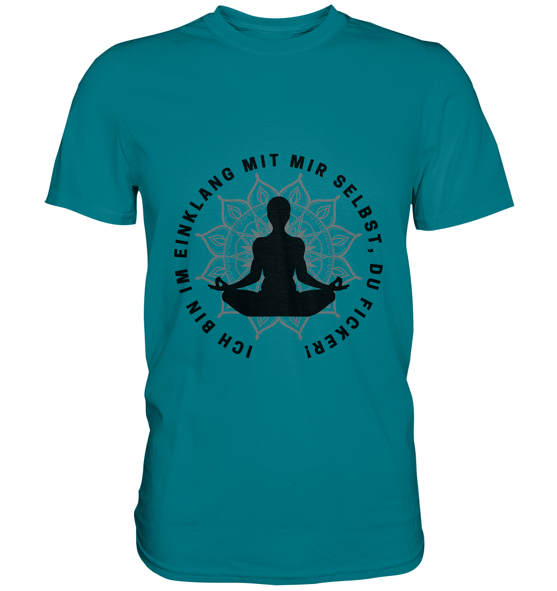Ich bin im Einklang mit mir selbst - Premium Shirt