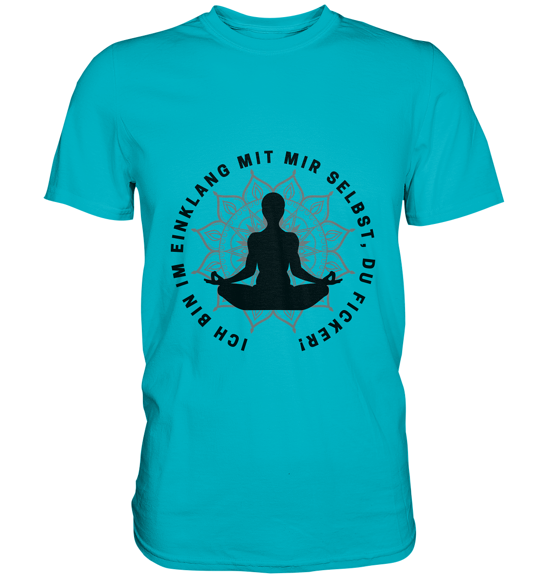 Ich bin im Einklang mit mir selbst - Premium Shirt