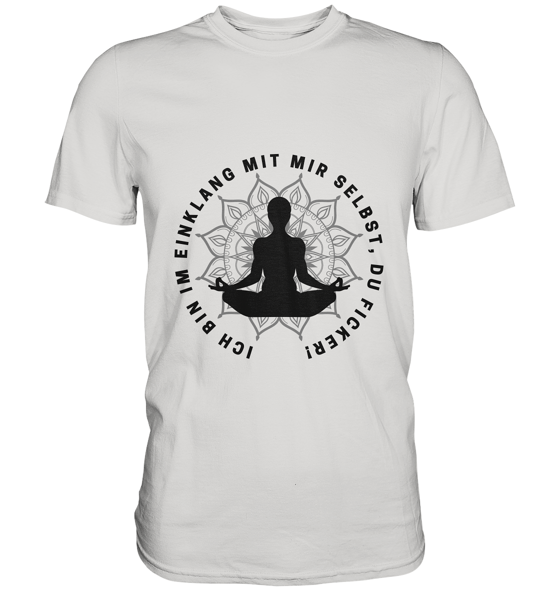 Ich bin im Einklang mit mir selbst - Premium Shirt