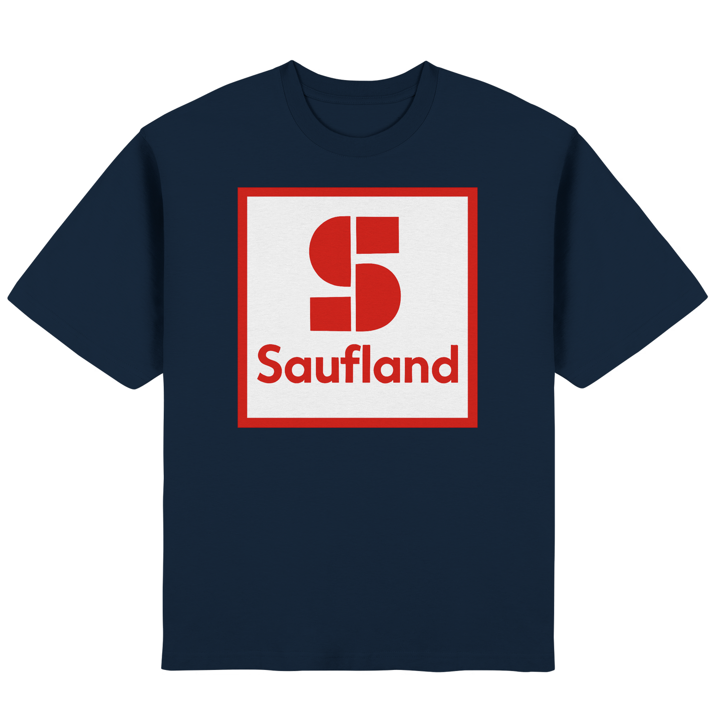 Saufland - Streetwear Oversized T-Shirt