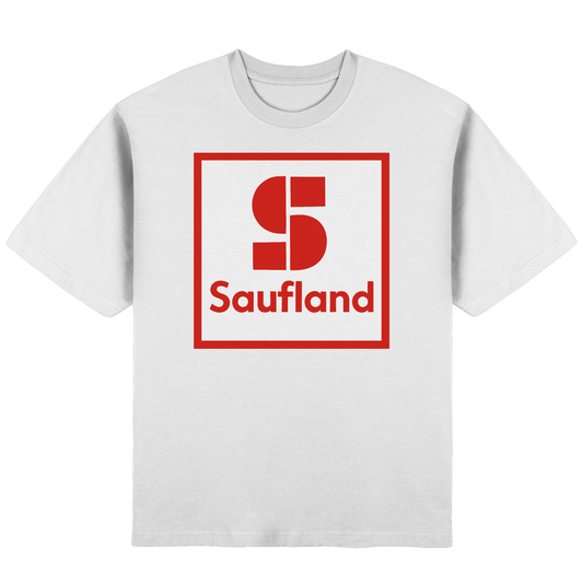 Saufland - Streetwear Oversized T-Shirt