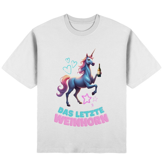Das letzte Weinhorn - Streetwear Oversized T-Shirt